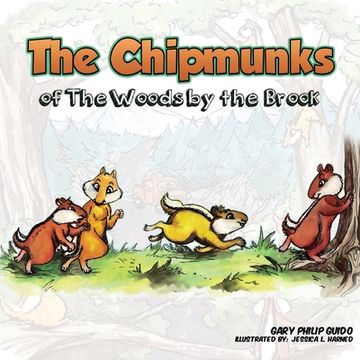 portada The Chipmunks of the Woods by the Brook (en Inglés)