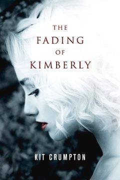 portada The Fading of Kimberly (1) (en Inglés)