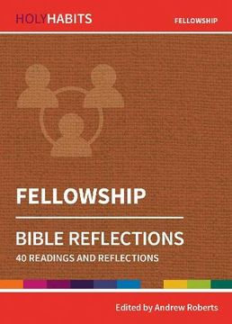 portada Holy Habits Bible Reflections: Fellowship: 40 Readings and Reflections (en Inglés)