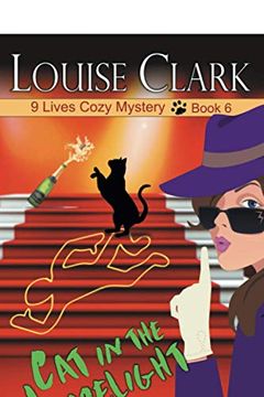 portada Cat in the Limelight (The 9 Lives Cozy Mystery Series, Book 6) (in English)