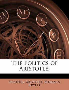 portada the politics of aristotle; (en Inglés)