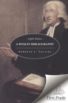 portada A Wesley Bibliography: Eighth Edition (en Inglés)