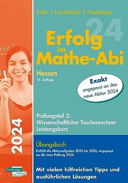 portada Erfolg im Mathe-Abi 2024 Hessen Leistungskurs Prüfungsteil 2: Wissenschaftlicher Taschenrechner (in German)