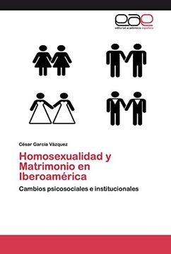 portada Homosexualidad y Matrimonio en Iberoamérica (in Spanish)