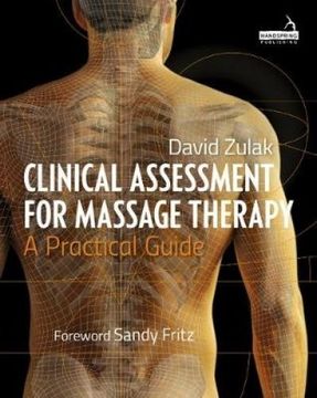 portada Clinical Assessment for Massage Therapy: A Practical Guide (in English)