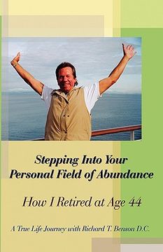 portada stepping into your personal field of abundance: how i retired at age 44 (in English)
