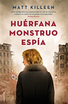 portada Huerfana, Monstruo, Espia (in Spanish)