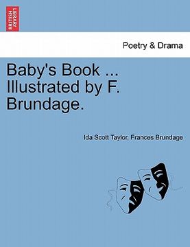 portada baby's book ... illustrated by f. brundage. (en Inglés)