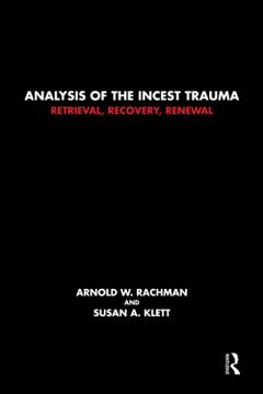 portada Analysis of the Incest Trauma: Retrieval, Recovery, Renewal (en Inglés)