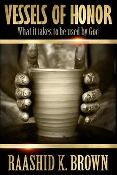 portada Vessels of Honor: What it takes to be used by God (en Inglés)