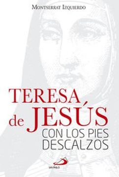 portada Teresa de Jesús: Con los pies descalzos (Caminos)