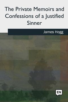 portada The Private Memoirs and Confessions of a Justified Sinner (en Inglés)