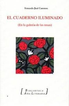 portada El cuaderno iluminado : en la galería de las rosas