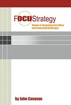 portada 2: Focustrategy Vol. II: Navigating Your Office and Leadership Challenges
