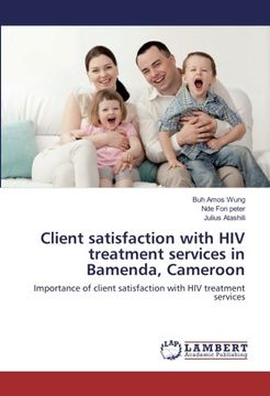 portada Client satisfaction with HIV treatment services in Bamenda, Cameroon: Importance of client satisfaction with HIV treatment services