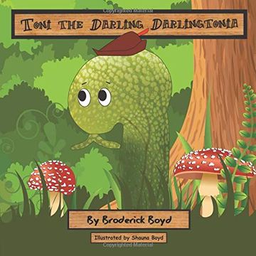 portada Toni the Darling Darlingtonia (in English)