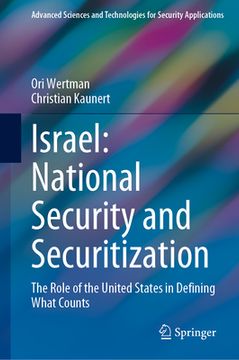 portada Israel: National Security and Securitization: The Role of the United States in Defining What Counts (en Inglés)