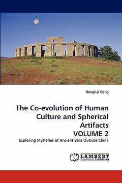 portada the co-evolution of human culture and spherical artifacts volume 2 (en Inglés)