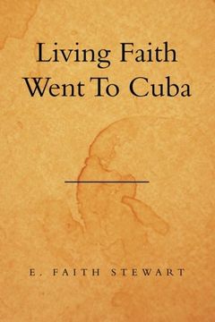 portada Living Faith Went to Cuba