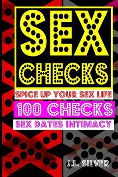 portada Sex Checks: Spice Up Your Sex Life 100 Checks Sex, Dates, Intimacy (in English)