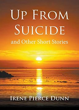 portada Up From Suicide: And Other Short Stories (en Inglés)