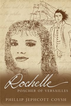 portada Rochelle - Poacher of Versailles (en Inglés)