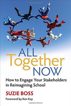 portada All Together Now: How to Engage Your Stakeholders in Reimagining School