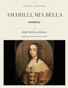 portada Amarilli, mia bella: Madrigal, For Medium, High and Low Voices (en Inglés)