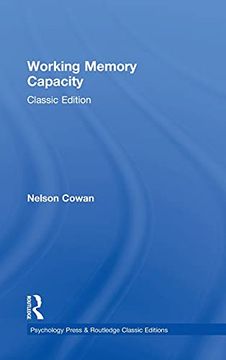 portada Working Memory Capacity: Classic Edition (Psychology Press & Routledge Classic Editions) (in English)