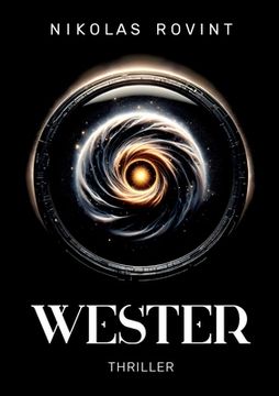 portada Wester - Wenn Vergangenheit und Zukunft verschwimmen: Science Fiction Thriller