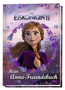 portada Disney die Eiskönigin 2: Mein Anna-Freundebuch: Freundebuch (en Alemán)
