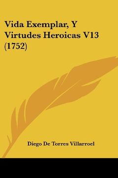 portada Vida Exemplar, y Virtudes Heroicas v13 (1752)