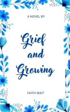 portada Grief and Growing (en Inglés)