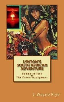 portada Lynton's South African Adventure: Demon of Fire at the Karoo Escarpment (en Inglés)
