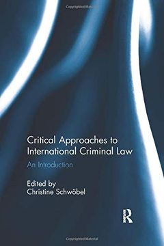 portada Critical Approaches to International Criminal Law: An Introduction (in English)