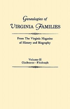 portada genealogies of virginia families from the virginia magazine of history and biography. in five volumes. volume ii: claiborne - fitzhugh (en Inglés)