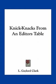 portada knick-knacks from an editors table (en Inglés)