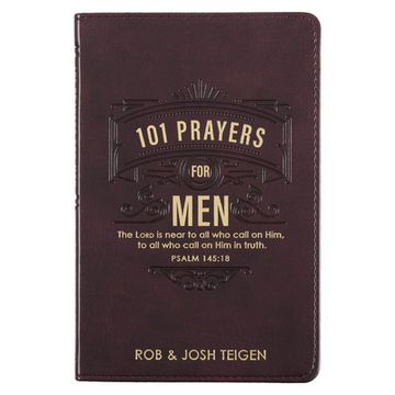 portada 101 Prayers for Men, Powerful Prayers to Encourage Men, Faux Leather Flexcover (en Inglés)