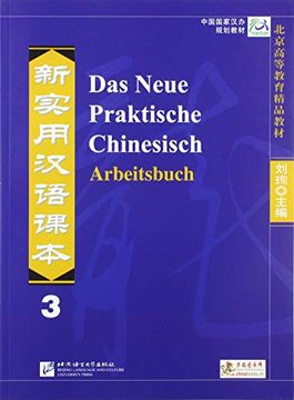 portada Das Neue Praktische Chinesisch - Arbeitsbuch 3 (en Alemán)