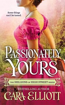 portada Passionately Yours (The Hellions of High Street)