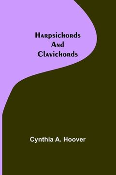 portada Harpsichords and Clavichords (en Inglés)
