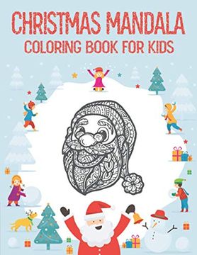 portada Christmas Mandala Coloring Book for Kids: Mandala Coloring Book with Christmas Designs for Kids to Color, The Perfect Gift for The Holidays (en Inglés)