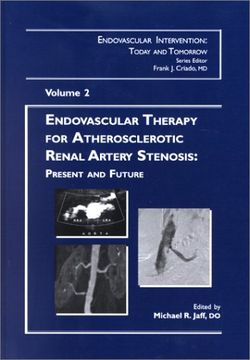 portada Endovascular Therapy for Atherosclerotic Renal Artery Stenosis: Present and Future