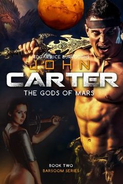 portada John Carter the Gods of Mars (Barsoom) (Volume 2) (en Inglés)