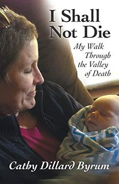 portada I Shall not Die: My Walk Through the Valley of Death 