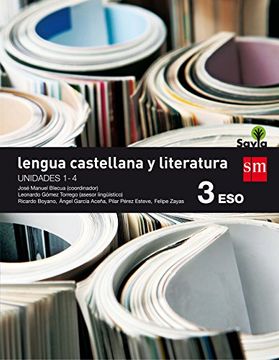 portada Lengua castellana y literatura. 3 ESO. Savia. Trimestres + Antología