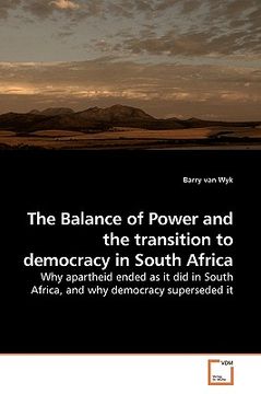 portada the balance of power and the transition to democracy in south africa