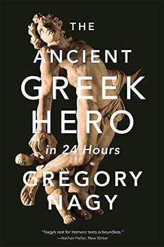 portada The Ancient Greek Hero in 24 Hours (in English)
