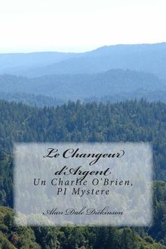 portada Le Changeur d'Argent: Un Charlie O'Brien, PI Mystere (in French)