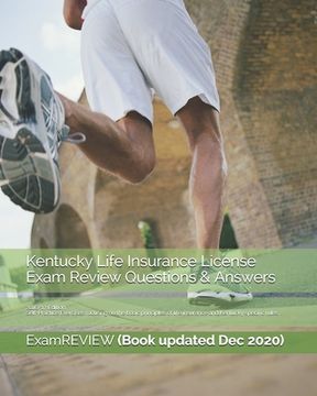 portada Kentucky Life Insurance License Exam Review Questions & Answers 2016/17 Edition: Self-Practice Exercises focusing on the basic principles of life insu
